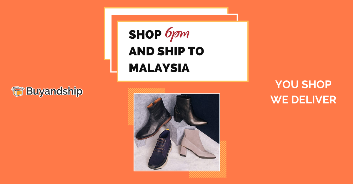 Shop 6pm and Ship to Malaysia Buyandship MY Shop Worldwide and