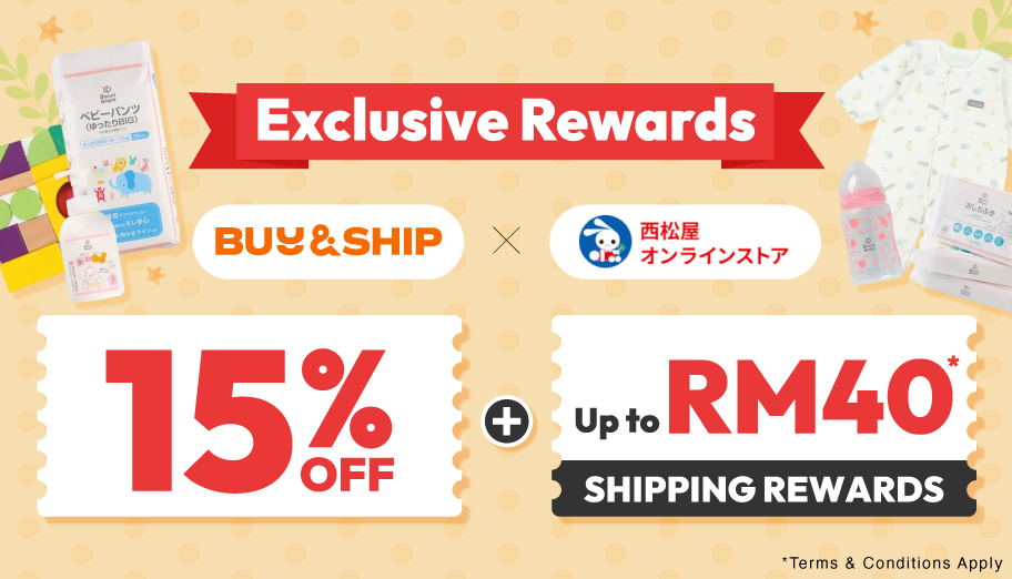 Buy&Ship X Nishimatsuya Exclusive Offer! Enjoy 15% Off and Up to RM40 Shipping Rewards