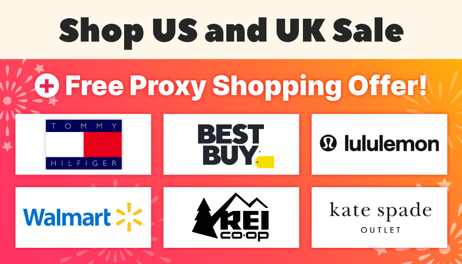 How to Shop US and UK Sale with Proxy Service? Columbia, Walmart &amp; More!